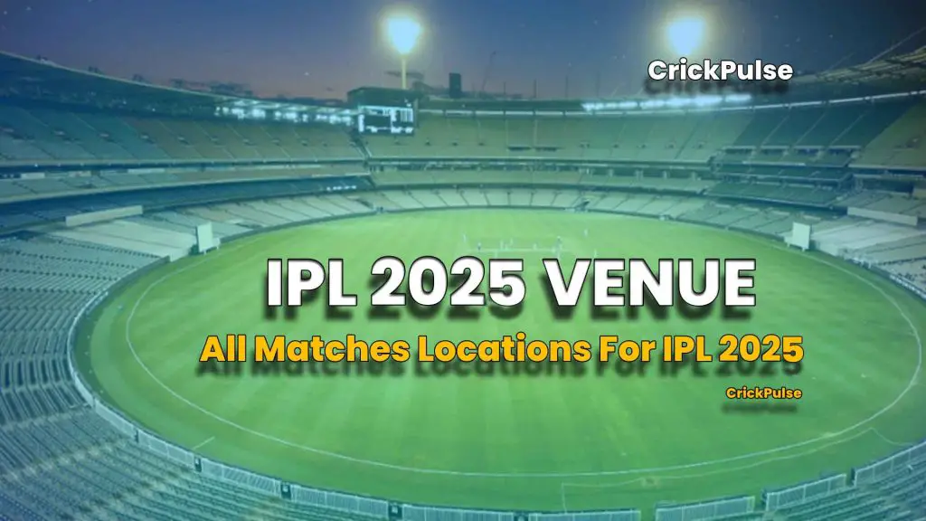 featured-img-IPL-2025-venue-and-location-crickpulse