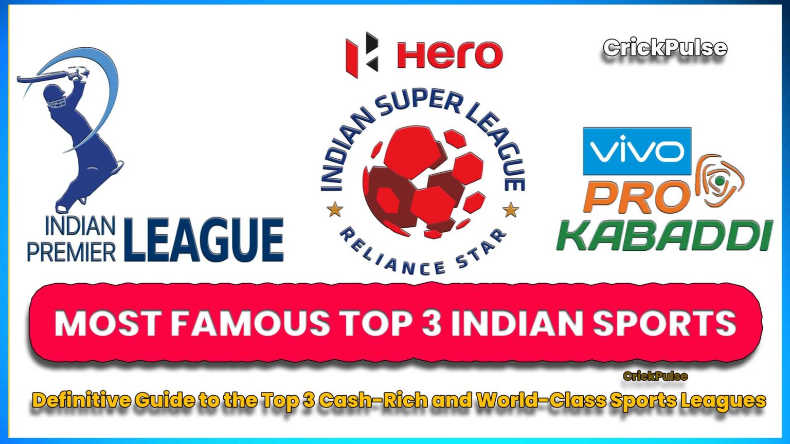 Most Popular Top 3 Sports Leagues CashRich and WorldClass Sports