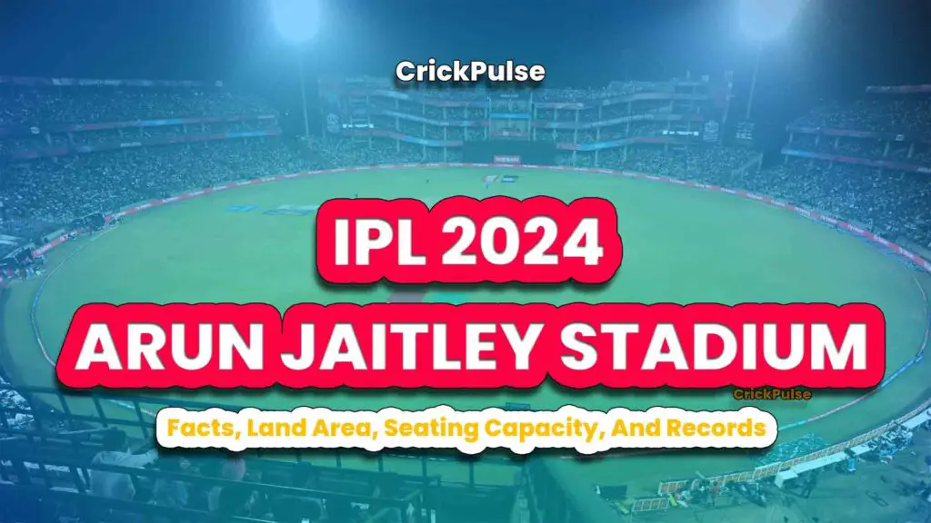 arun-jaitley-stadium-facts-seating-capacity-land-area-featured-img