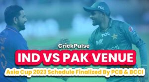 featured-img-IND-vs-PAK-Asia-Cup-2023-Schedule-Finalized-By-PCB-&-BCCI