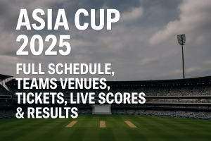 Asia Cup 2025 Full Schedule Teams Venues Tickets Live Scores Results